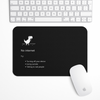 No Internet Gaming Mouse Pad
