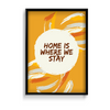 Home is where we stay