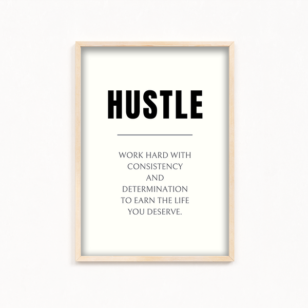 Hustle Quote Wall Art
