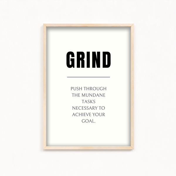 Grind Quote Wall Art