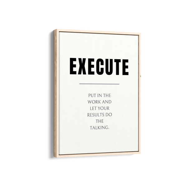 Execute Quote Wall Art