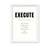 Execute Quote Wall Art