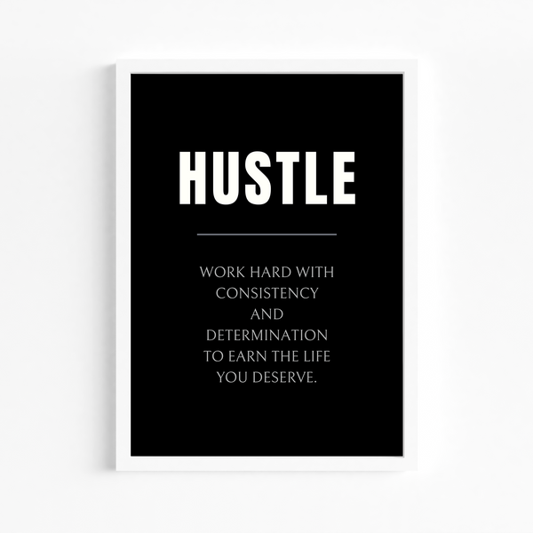 Hustle Quote Wall Art