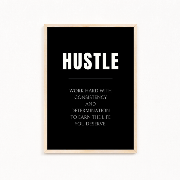 Hustle Quote Wall Art