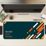 Restart Reset Refocus Desk Mat | Desk Pad | Mouse Pad