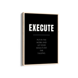 Execute Quote Wall Art