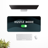 Hustle Mode On Desk Mat | Desk Pad | Mouse Pad