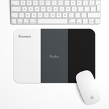 Pessimist Realist Optimist Gaming Mouse Pad