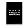 Just keep moving Poster