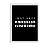 Just keep moving Poster