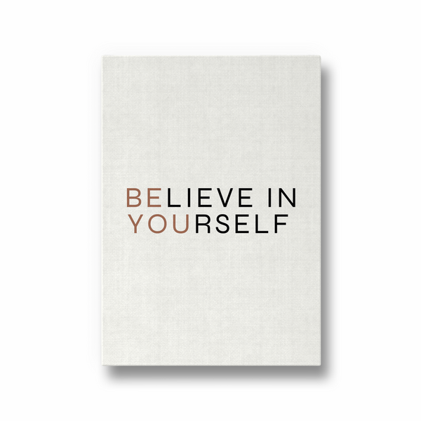 Believe in yourself Wall Art
