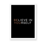Believe in yourself Wall Art