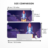 I need more space Desk Mat | Desk Pad | Mouse Pad
