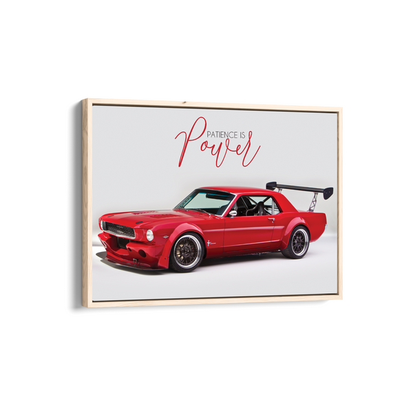 Patience is power - Ford Mustang Wall Poster