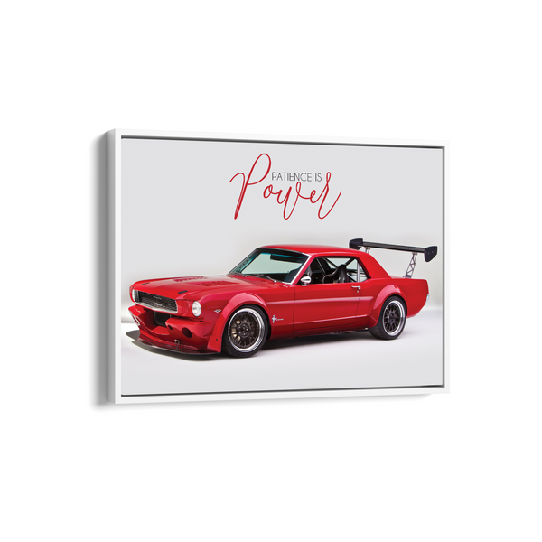 Patience is power - Ford Mustang Wall Poster