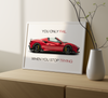 You only fail when you stop trying - Ferrari F8 Spider Wall Poster