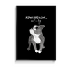 All you need is love and dog Poster - The Mortal Soul