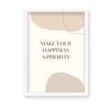 Make your happiness a priority Quote Wall Art - The Mortal Soul