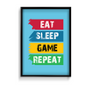 Eat Sleep Game Repeat Quote Wall Art