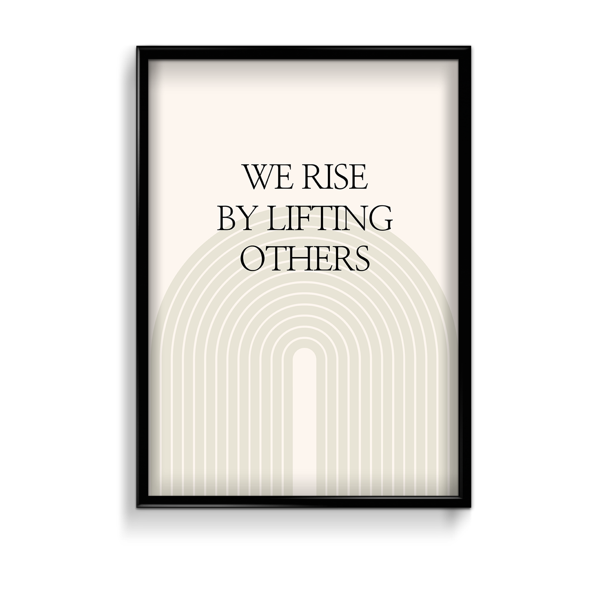 We rise by lifting others Quote Wall Art - The Mortal Soul