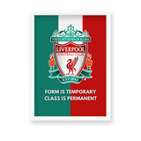 Class is Permanent Liverpool FC Premium Wall Art - The Mortal Soul