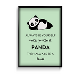 Always be yourself Poster - The Mortal Soul