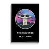 The Universe is Calling Poster - The Mortal Soul