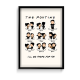 F.R.I.E.N.D.S - I'll be there for you Premium Wall Art - The Mortal Soul