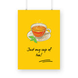 Just my cup of tea Poster - The Mortal Soul