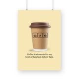 Coffee is elemental Poster - The Mortal Soul