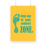 Step out of your comfort zone Poster - The Mortal Soul